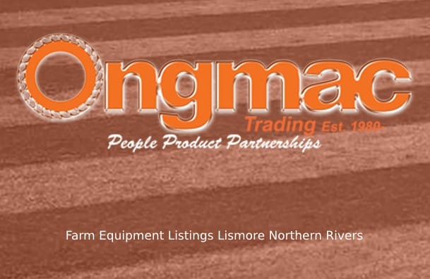 Farm Equipment Listings Lismore Northern Rivers